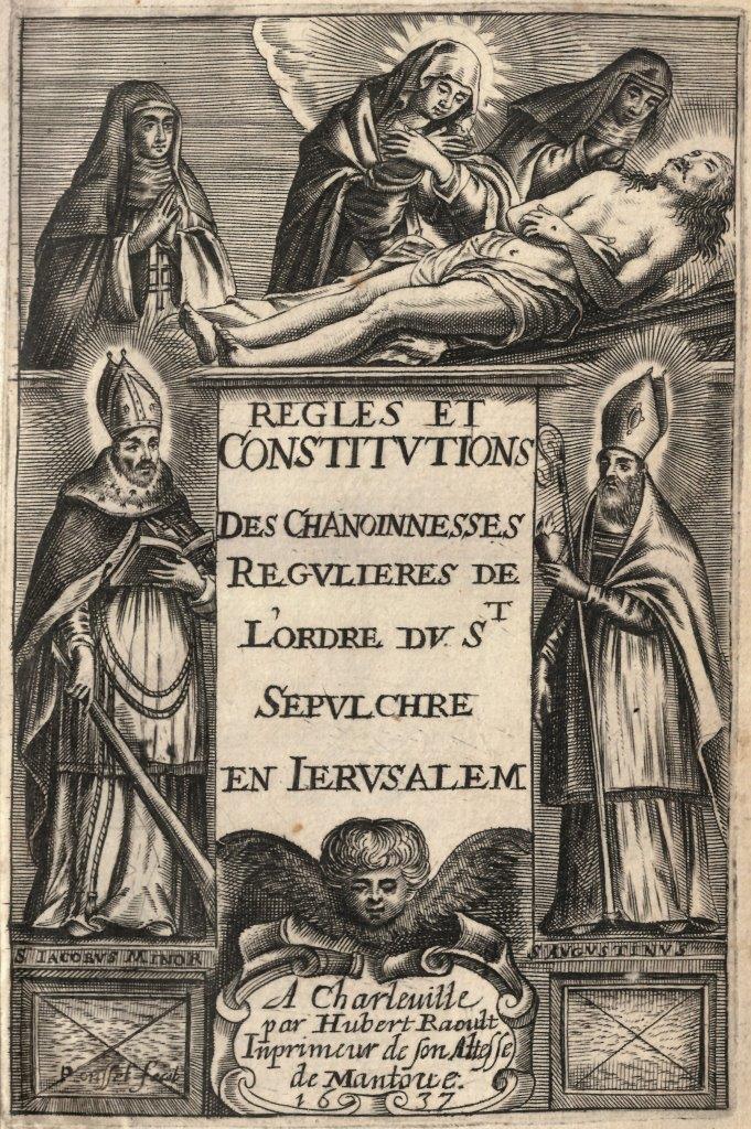 Règles et constitutions des chanoinesses régulières de l'ordre du Saint-Sépulcre en Jérusalem 1631